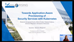 Towards Application-Aware Provisioning of Security Services with Kubernetes